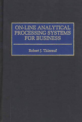 eBook, On-line Analytical Processing Systems for Business, Thierauf, Robert J., Bloomsbury Publishing