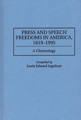 E-book, Press and Speech Freedoms in America, 1619-1995, Bloomsbury Publishing