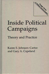 eBook, Inside Political Campaigns, Copeland, Gary A., Bloomsbury Publishing