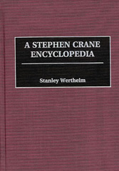 eBook, A Stephen Crane Encyclopedia, Bloomsbury Publishing