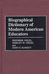 E-book, Biographical Dictionary of Modern American Educators, Ohles, Shirley, Bloomsbury Publishing