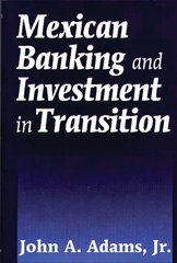 E-book, Mexican Banking and Investment in Transition, Bloomsbury Publishing