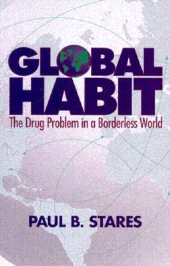 E-book, Global Habit : The Drug Problem in a Borderless World, Brookings Institution Press