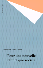 E-book, Pour une nouvelle république sociale, Calmann-Lévy (réédition numérique FeniXX)
