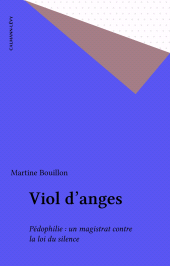 E-book, Viol d'anges : Pédophilie : un magistrat contre la loi du silence, Calmann-Lévy (réédition numérique FeniXX)