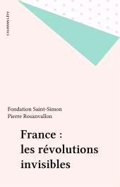 E-book, France : les révolutions invisibles, Calmann-Lévy (réédition numérique FeniXX)