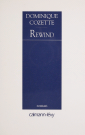 E-book, Rewind, Calmann-Lévy (réédition numérique FeniXX)