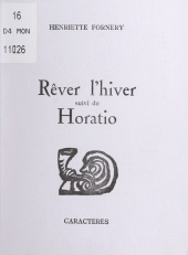 E-book, Rêver l'hiver : Suivi de Horatio, Caractères (réédition numérique FeniXX)