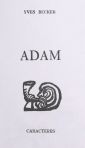 E-book, Adam, Caractères (réédition numérique FeniXX)