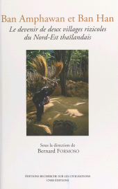 E-book, Ban Amphawan et Ban Han : le devenir de deux villages rizicoles du Nord-Est thaïlandais, Recherche sur les Civilisations (réédition numérique FeniXX)