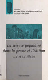 E-book, La science populaire dans la presse et l'édition, 19e et 20e siècles, CNRS Éditions (réédition numérique FeniXX)