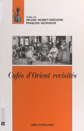eBook, Cafés d'Orient revisités, CNRS Éditions (réédition numérique FeniXX)
