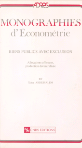 E-book, Biens publics avec exclusion : allocations efficaces, production décentralisée, CNRS Éditions (réédition numérique FeniXX)