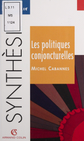 eBook, Les Politiques conjoncturelles, Armand Colin (réédition numérique FeniXX)