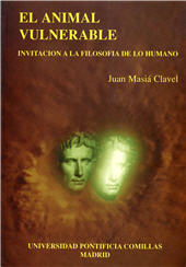 E-book, El animal vulnerable : invitación a la filosofía de lo humano, Universidad Pontificia Comillas