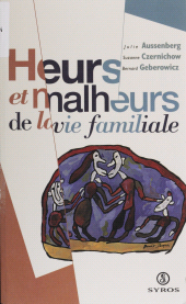 E-book, Heurs et malheurs de la vie familiale, La Découverte (réédition numérique FeniXX)