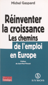 eBook, Réinventer la croissance : Les chemins de l'emploi en Europe, La Découverte (réédition numérique FeniXX)