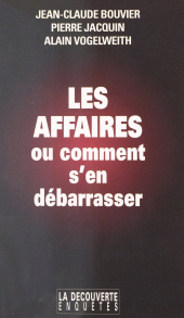 eBook, Les affaires, ou comment s'en débarrasser, La Découverte (réédition numérique FeniXX)