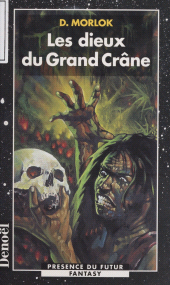E-book, La Saga de Shag l'Idiot (3) : Les Dieux du Grand Crâne, Denoël (réédition numérique FeniXX)
