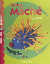 eBook, Papier mâché, Dessain et Tolra (réédition numérique FeniXX)