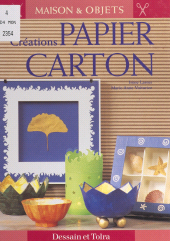 eBook, Créations papier carton, Dessain et Tolra (réédition numérique FeniXX)