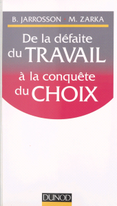 eBook, De la défaite du travail à la conquête du choix, Dunod (réédition numérique FeniXX)