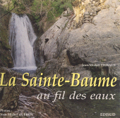 E-book, La Sainte-Baume au fil des eaux, Édisud (réédition numérique FeniXX)