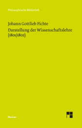 m, Darstellung der Wissenschaftslehre (1801/1802), Felix Meiner Verlag