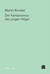 E-book, Der Kantianismus des jungen Hegel, Felix Meiner Verlag