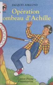 E-book, Opération tombeau d'Achille, Flammarion (réédition numérique FeniXX)