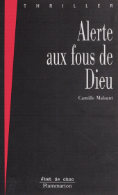 E-book, Alerte aux fous de Dieu : La connection Abraham, Flammarion (réédition numérique FeniXX)
