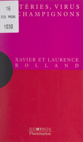 E-book, Bactéries, virus et champignons : Un exposé pour comprendre, un essai pour réfléchir, Flammarion (réédition numérique FeniXX)