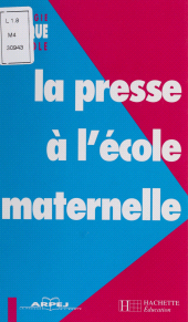 E-book, La Presse à l'école maternelle, Hachette (réédition numérique FeniXX)