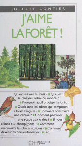 eBook, J'aime la forêt !, Hachette (réédition numérique FeniXX)