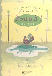 E-book, Le vilain petit canard qui sentait pouah ! du bec, Hachette (réédition numérique FeniXX)