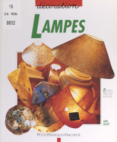 E-book, Lampes : Des lampes de tous les styles pour toutes les pièces de la maison, Hachette (réédition numérique FeniXX)