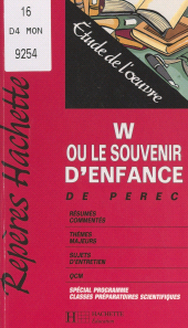 eBook, W ou Le souvenir d'enfance, de Perec : Étude de l'oeuvre, Hachette (réédition numérique FeniXX)