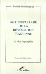 eBook, Anthropologie de la révolution iranienne : Le rêve impossible, Khosrokhavar, Farhad, L'Harmattan