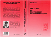 E-book, Création ou destruction autodestruction, Portnoy Lanzenberg, Sylvie, L'Harmattan