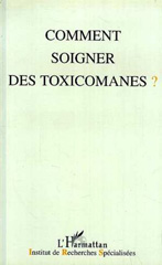 E-book, Comment soigner les toxicomanes ?, L'Harmattan
