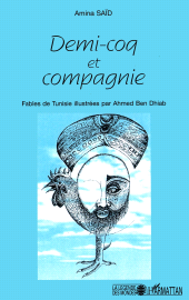 E-book, Demi-coq et compagnie : Fables de Tunisie, L'Harmattan