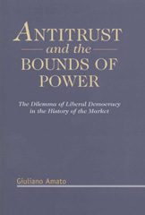 eBook, Antitrust and the Bounds of Power, Amato, Giuliano, Hart Publishing