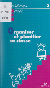 E-book, Organiser et planifier sa classe, Hatier (réédition numérique FeniXX)