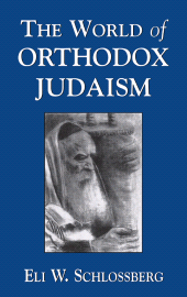 E-book, The World of Orthodox Judaism, Jason Aronson, Inc