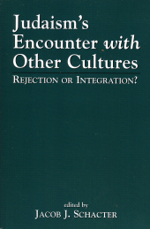 E-book, Judaism's Encounter with Other Cultures : Rejection or Integration?, Jason Aronson, Inc