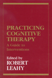 E-book, Practicing Cognitive Therapy : A Guide to Interventions, Jason Aronson, Inc