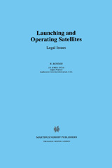 E-book, Launching and Operating Satellites : Legal Issues, Bender, R., Wolters Kluwer