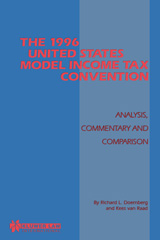 E-book, The 1996 United States Model Income Tax Convention : Analysis, Commentary and Comparison, Wolters Kluwer