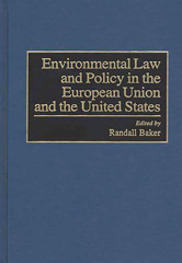 eBook, Environmental Law and Policy in the European Union and the United States, Bloomsbury Publishing