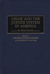 E-book, Crime and the Justice System in America, Armstrong, Gordon M., Bloomsbury Publishing